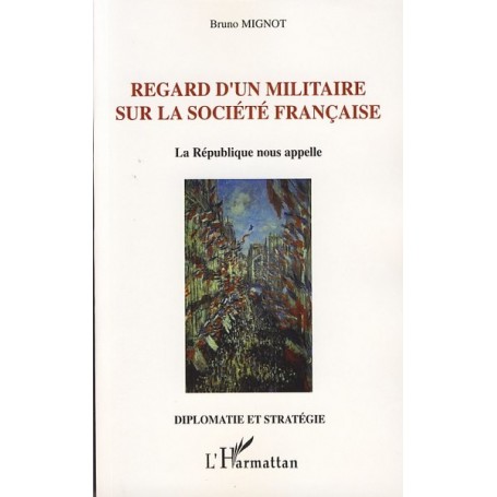 Regard d'un militaire sur la société française