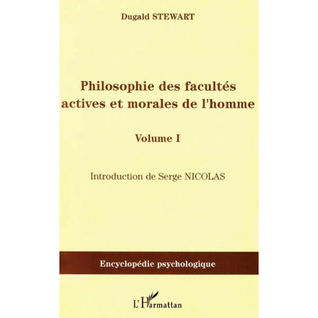 Philosophie des facultés actives et morales de l'homme