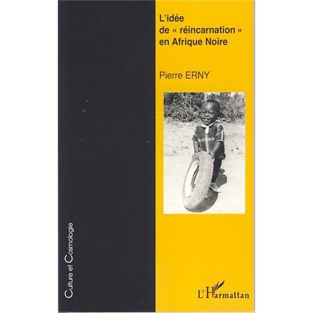 L'idée de "réincarnation" en Afrique Noire