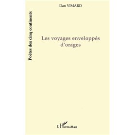 Les voyages enveloppés d'orages