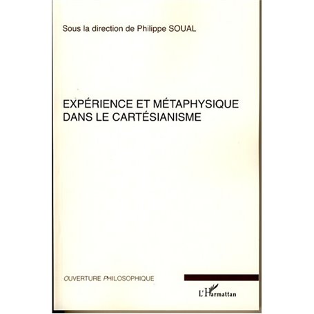 Expérience et métaphysique dans le cartésianisme