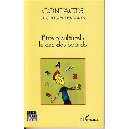 Etre biculturel : le cas des sourds