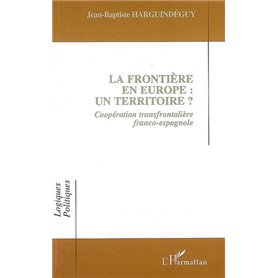 La frontière en Europe : un territoire ?