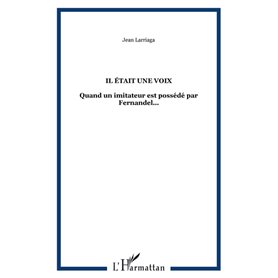 Il était une voix