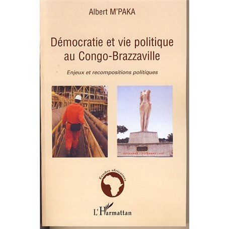 Démocratie et vie politique au Congo-Brazzaville