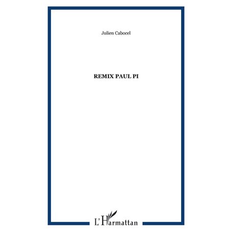 Remix Paul Pi