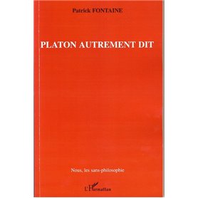 Platon autrement dit