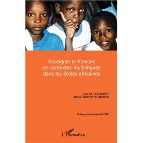 Enseigner le français en contextes multilingues dans les écoles africaines