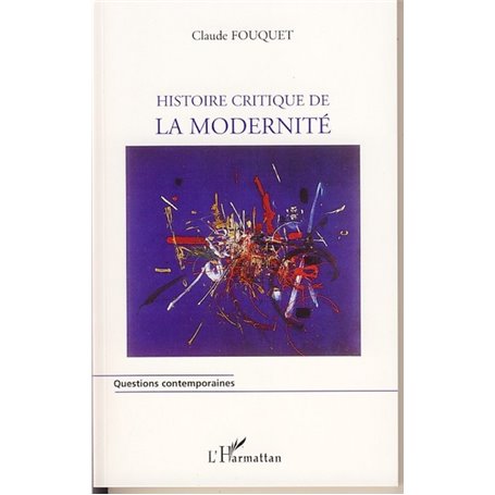 Histoire critique de la modernité