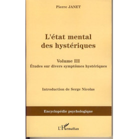 L'Etat mental des hystériques (Volume III)