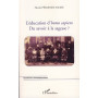 L'éducation d'homo sapiens
