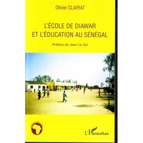 L'école de Diawar et l'éducation au Sénégal