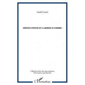 Méditations et larmes d'ambre