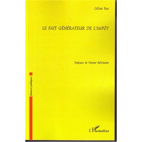 Le fait générateur de l'impôt