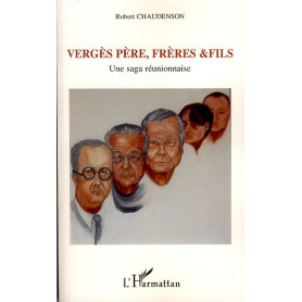 Vergès père, frères et fils