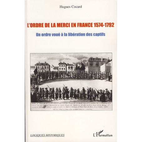 L'ordre de la Merci en France 1574-1792