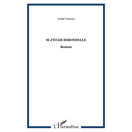 Si j'étais hirondelle