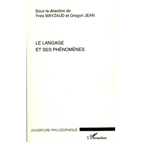 Le langage et ses phénomènes