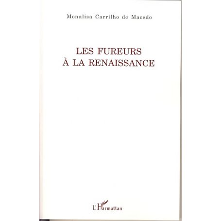 Les fureurs à la Renaissance