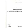 Professionnalisation et développement professionnel