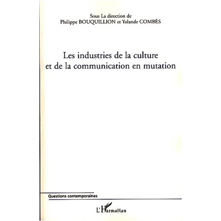 Les industries de la culture et de la communication en mutation