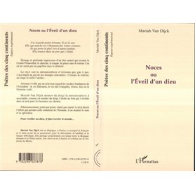 Noces ou l'éveil d'un dieu