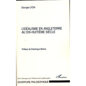 L'idéalisme en Angleterre au dix-huitième siècle