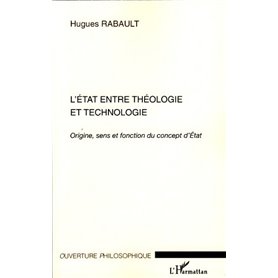 L'Etat entre théologie et technologie