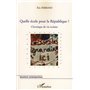 Quelle école pour la République ?