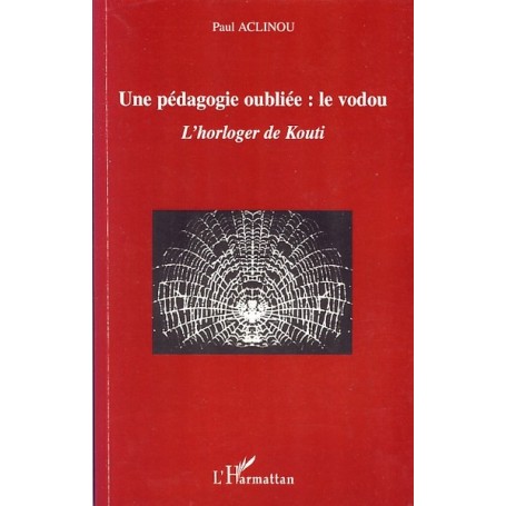 Une pédagogie oubliée : le vodou