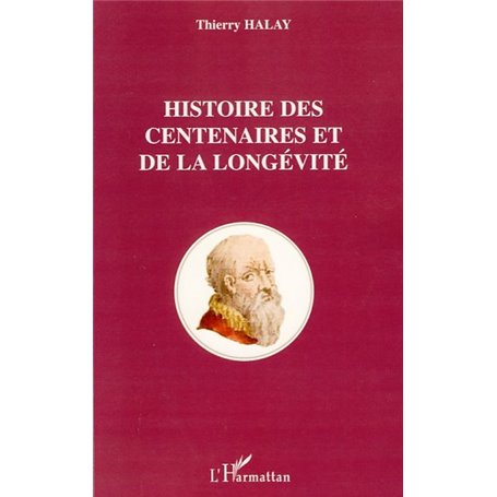 Histoire des centenaires et de la longévité