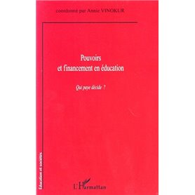 Pouvoirs et financements en éducation