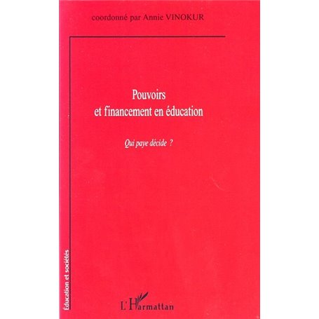 Pouvoirs et financements en éducation