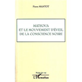 Matsoua et le mouvement d'éveil de la conscience noire