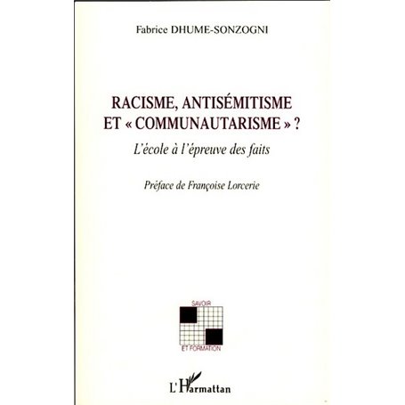 Racisme, antisémitisme et "communautarisme"?