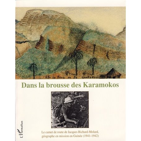 Dans la brousse des Karamokos