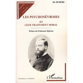 Les psychonévroses et leur traitement moral