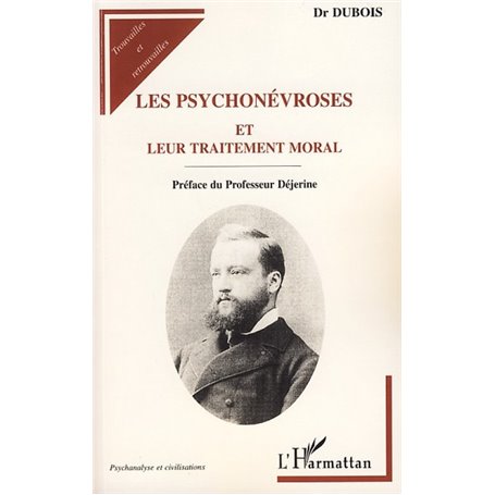 Les psychonévroses et leur traitement moral