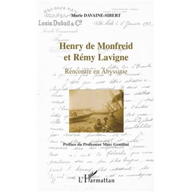 Henry de Monfreid et Rémy Lavigne