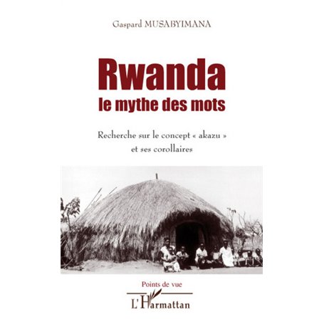 Le Rwanda tel qu'ils l'ont vu