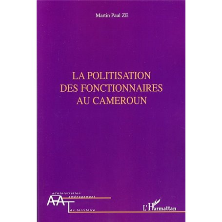 La politisation des fonctionnaires au Cameroun