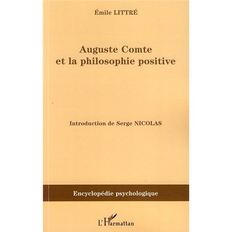 Auguste Comte et la philosophie positive