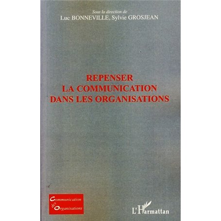 Repenser la communication dans les organisations