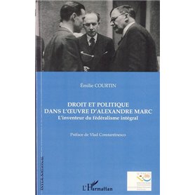 Droit et politique dans l'oeuvre d'Alexandre Marc