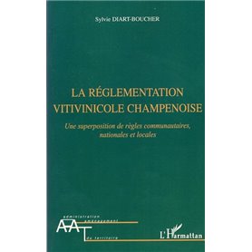 La réglementation vitivinicole champenoise