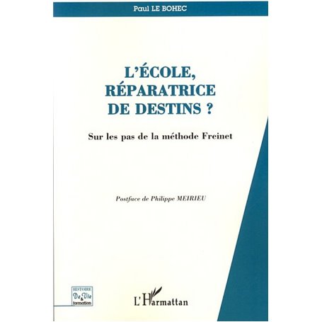 L'école, réparatrice de destins?