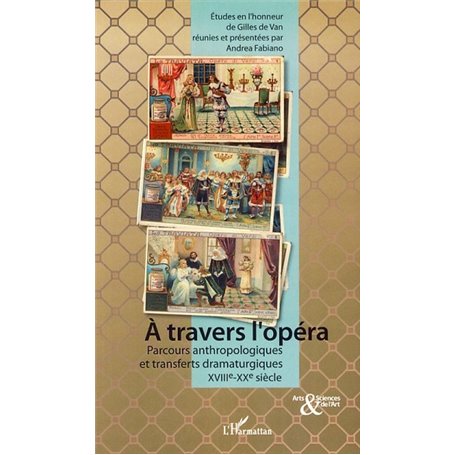 A travers l'opéra