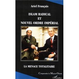 Islam radical et nouvel ordre impérial