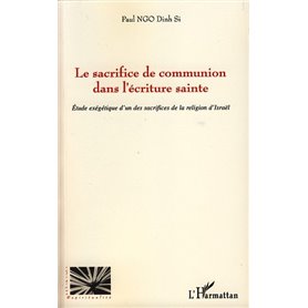 Le sacrifice de communion dans l'écriture sainte