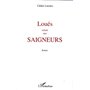 Loués soient nos saigneurs